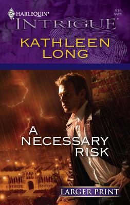 A Necessary Risk - Long, Kathleen