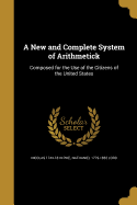 A New and Complete System of Arithmetick