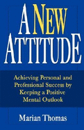 A New Attitude - Career, and Thomas, Marian, and Career Press (Creator)