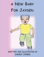 A New Baby for Jayden