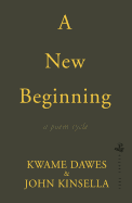 A New Beginning: A Poem Cycle