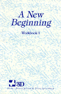 A New Beginning: Daily Devotional Workbook for the First Twelve Week Session - Paraclete Press