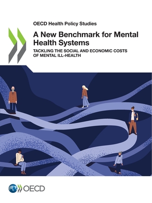 A New Benchmark for Mental Health Systems - Oecd