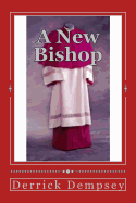 A New Bishop: Changed Man