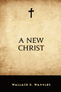 A New Christ