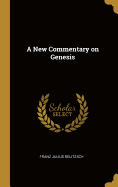 A New Commentary on Genesis