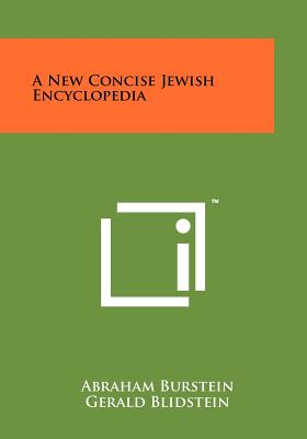 A New Concise Jewish Encyclopedia - Burstein, Abraham (Editor)