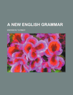 A New English Grammar