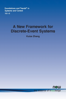 A New Framework for Discrete-Event Systems - Zhang, Kuize