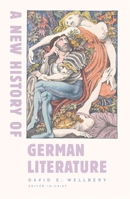 A New History of German Literature - Wellbery, David E, and Ryan, Judith (Editor), and Gumbrecht, Hans Ulrich (Editor)