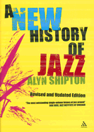 A New History of Jazz: 2nd Edition