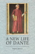 A New Life of Dante