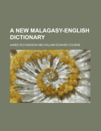 A new Malagasy-English dictionary