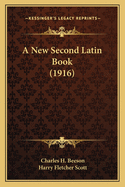 A New Second Latin Book (1916)