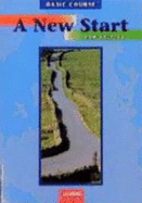 A New Start, New Edition, Basic Course. Coursebook. Grundstufe (Vhs-Grundbaustein, Icc Stage 1).