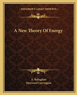 A New Theory Of Energy