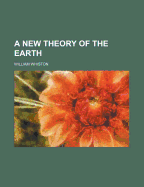 A New Theory of the Earth