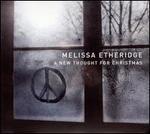 A New Thought for Christmas - Melissa Etheridge