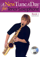 A New Tune a Day - Tenor Saxophone, Book 1 - Blackwell, John