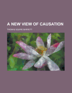 A New View of Causation