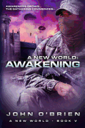 A New World: Awakening