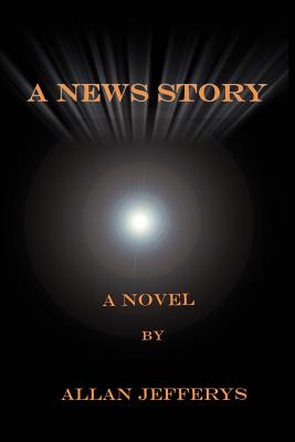 A News Story - Jefferys, Allan