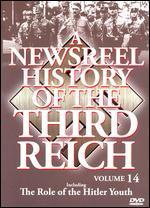 A Newsreel History of the Third Reich, Vol. 14