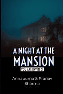 A Night at the Mansion: You are Invited!