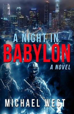 A Night In Babylon - West, Michael