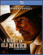 A Night in Old Mexico [Blu-ray] - Emilio Aragon