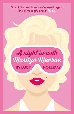 A Night in with Marilyn Monroe - Holliday, Lucy