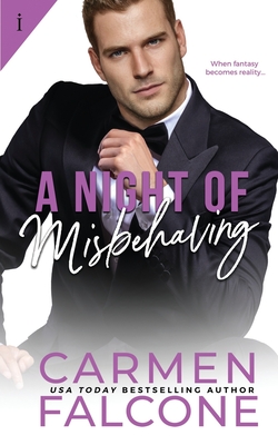 A Night of Misbehaving - Falcone, Carmen