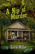 A Nip of Murder: A Moonshine Mystery