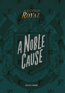 A Noble Cause