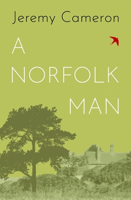 A Norfolk Man - Cameron, Jeremy