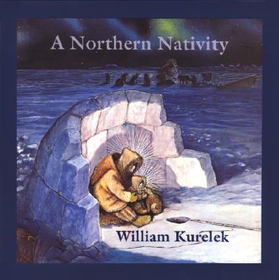 A Northern Nativity - Kurelek, William