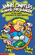 A Nose for Danger: Jimmy Sniffles