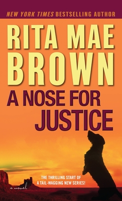A Nose for Justice - Brown, Rita Mae
