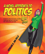 A Novel Approach to Politics; Introducing Political Science Through Books, Movies, and Popular Culture - Van Belle, Douglas A (Editor)