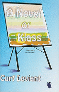 A Novel of Klass