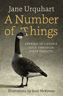 A Number of Things: Stories of Canada Told Through Fifty Objects