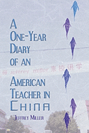 A One-Year Diary of an American Teacher in China