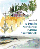 A Pacific Northwest Nature Sketchbook