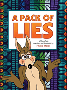 A Pack of Lies: A Maya Tale