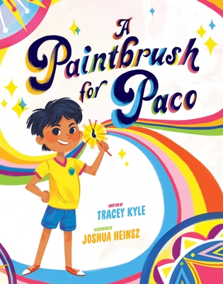 A Paintbrush for Paco - Kyle, Tracey
