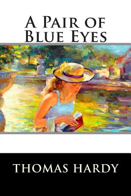 A Pair of Blue Eyes - Thomas Hardy