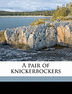 A Pair of Knickerbockers