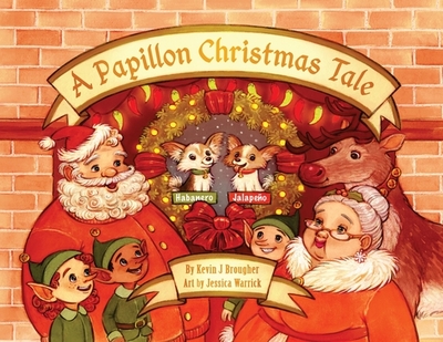 A Papillon Christmas Tale - Brougher, Kevin