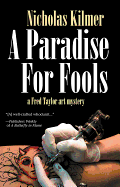 A Paradise for Fools: A Fred Taylor Art Mystery
