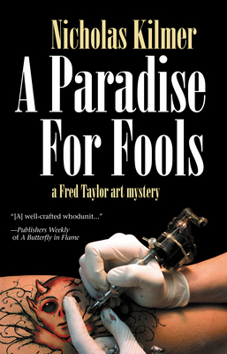 A Paradise for Fools - Kilmer, Nicholas